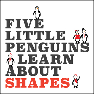 Five Little Penguins Learn About Shapes