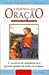 A Essência da Oração - A Arte de Viver (Coleção Pensamentos e Textos de Sabedoria)