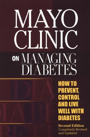Mayo Clinic on Managing Diabetes (Paperback)