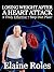 LOSING WEIGHT AFTER A HEART ATTACK – A Truly EFFECTIVE 7 Step Diet Plan