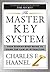 The Master Key System