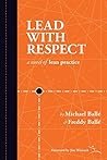 Lead With Respect: A Novel of Lean Practice
