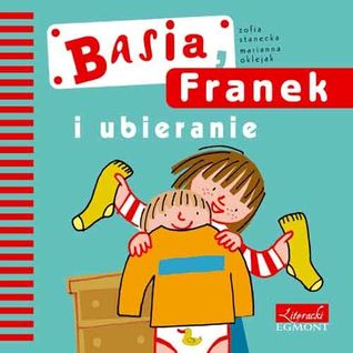 Basia, Franek i ubieranie (Board book)