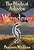 Wanderer (The Blade of Azkadon Book 1)