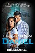 The Salvation of Daniel