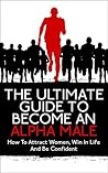 Alpha Male: The U...