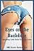 Eyes on the Backdoor (Watching Little Holes Take Big Cocks): Five Voyeuristic First Anal Sex Erotica Stories