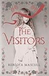 The Visitors by Rebecca Mascull