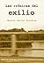Las Crónicas del Exilio (Obras de Manuel Páucar González) (Spanish Edition)