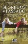 Segredos do Passado by Deborah  Smith