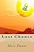 Last Chance by Mose Duane