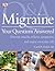 Migraine Your Questions Ans...