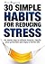 Armin Bergmann's 30 Simple Habits for Reducing Stress by Armin Bergmann