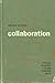 Collaboration