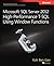 Microsoft SQL Server 2012: High-Performance T-SQL Using Window Functions