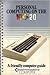 Personal Computing on the VIC-20: a friendly computer guide