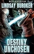 Destiny Unchosen