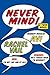 Never Mind!: A Twin Novel