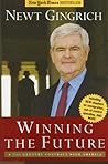Winning the Future by Newt Gingrich