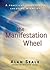 The Manifestation Wheel: A ...
