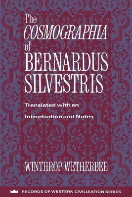 The Cosmographia of Bernardus Silvestris (Paperback)
