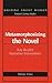 Metamorphosizing the Novel: Kay Boyle's Narrative Innovations (Writing About Women)