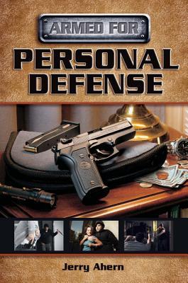 Armed for Personal Defense (Paperback)
