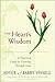 The Heart's Wisdom: A Practical Guide to Growing Through Love