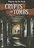 Crypts and Tombs
