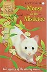 Mouse in the Mistletoe (Animal Ark: Holiday Special, #6)
