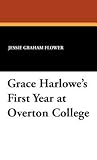Grace Harlowe's First Year at Overton College