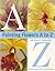 Painting Flowers A to Z with Sherry C. Nelson, MDA by Sherry C. Nelson