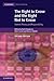 The Right to Know and the Right Not to Know: Genetic Privacy and Responsibility (Cambridge Bioethics and Law)
