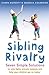 Sibling Rivalry: Seven Simple Solutions