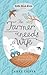 The Farmer Needs a Wife by Janet Gover