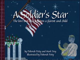 A Soldier's Star: The love and loss between a parent and child (Paperback)