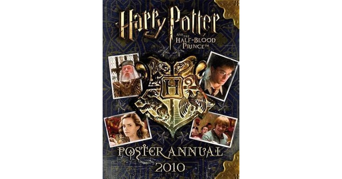 Harry Potter And The Half Blood Prince: Poster Annual 2010 ...