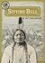 Sitting Bull in His Own Words (Eyewitness to History)