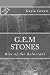 G.E.M Stones by Kayla Green
