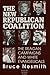 The New Republican Coalition: The Reagan Campaigns and White Evangelicals (American University Studies)