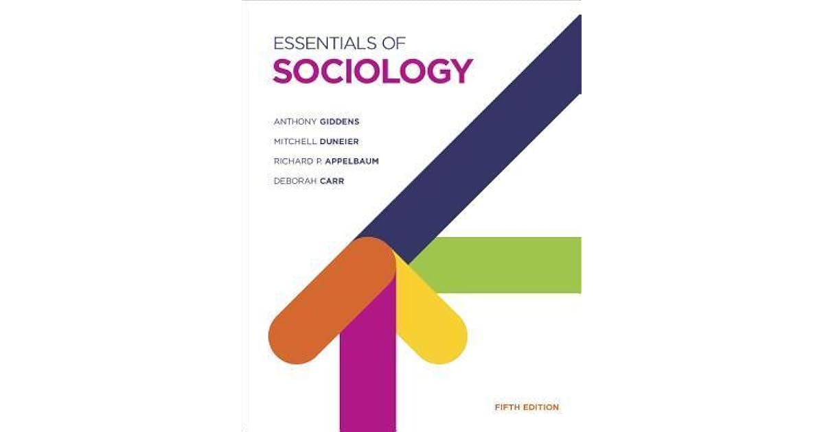 Essentials of Sociology by Anthony Giddens