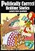 Politically Correct Bedtime Stories  by James Finn Garner Politically Correct Bedtime Stories  by James Finn Garner