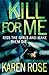 Kill For Me (Romantic Suspense, #9; Philadelphia/Atlanta, #3)