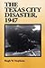 The Texas City Disaster, 1947