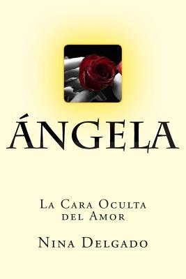 AngelA: La cara Oculta del Amor (Musas) (Spanish Edition)