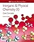 Inorganic & Physical Chemistry Ii: Core Concepts: A2 Chemistry
