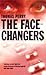 The Face-Changers