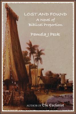 Lost and Found: A Novel of Biblical Proportion