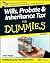 Wills, Probate, and Inheritance Tax for Dummies