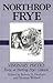 Visionary Poetics: Essays on Northrop Frye's Criticism